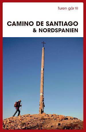 Turen Går Til Camino De Santiago & Nordspanien   fra Gitte Holtze