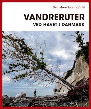 Den Store Turen Går Til Vandreruter Ved Havet I Danmark   fra Gunhild Riske