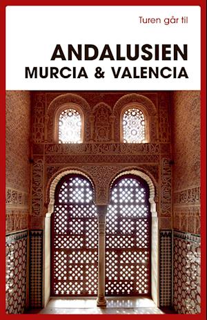 Turen Går Til Andalusien, Murcia & Valencia   fra Jørgen Laurvig